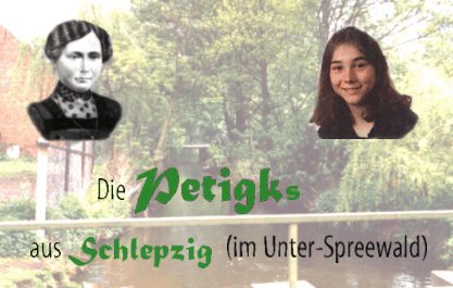 Die PETIGKs aus Schlepzig im Unterspreeald